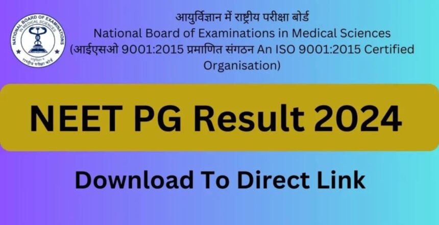 NEET PG 2024 Results